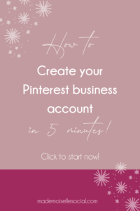 second pin image to save the article "How to create your Pinterest business account in 5 minutes" on Pinterest