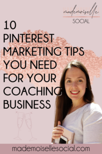 second pin image to save "10 Pinterest marketing tips for business coach" article on Pinterest