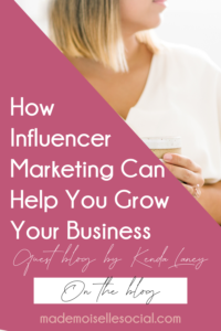 Pinterest image 1 for the article "3 reasons your business needs influencer marketing"