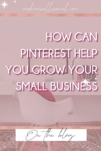 pin image for the blog "3 ways to grow your small business with Pinterest"